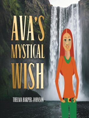 cover image of Ava's Mystical Wish
